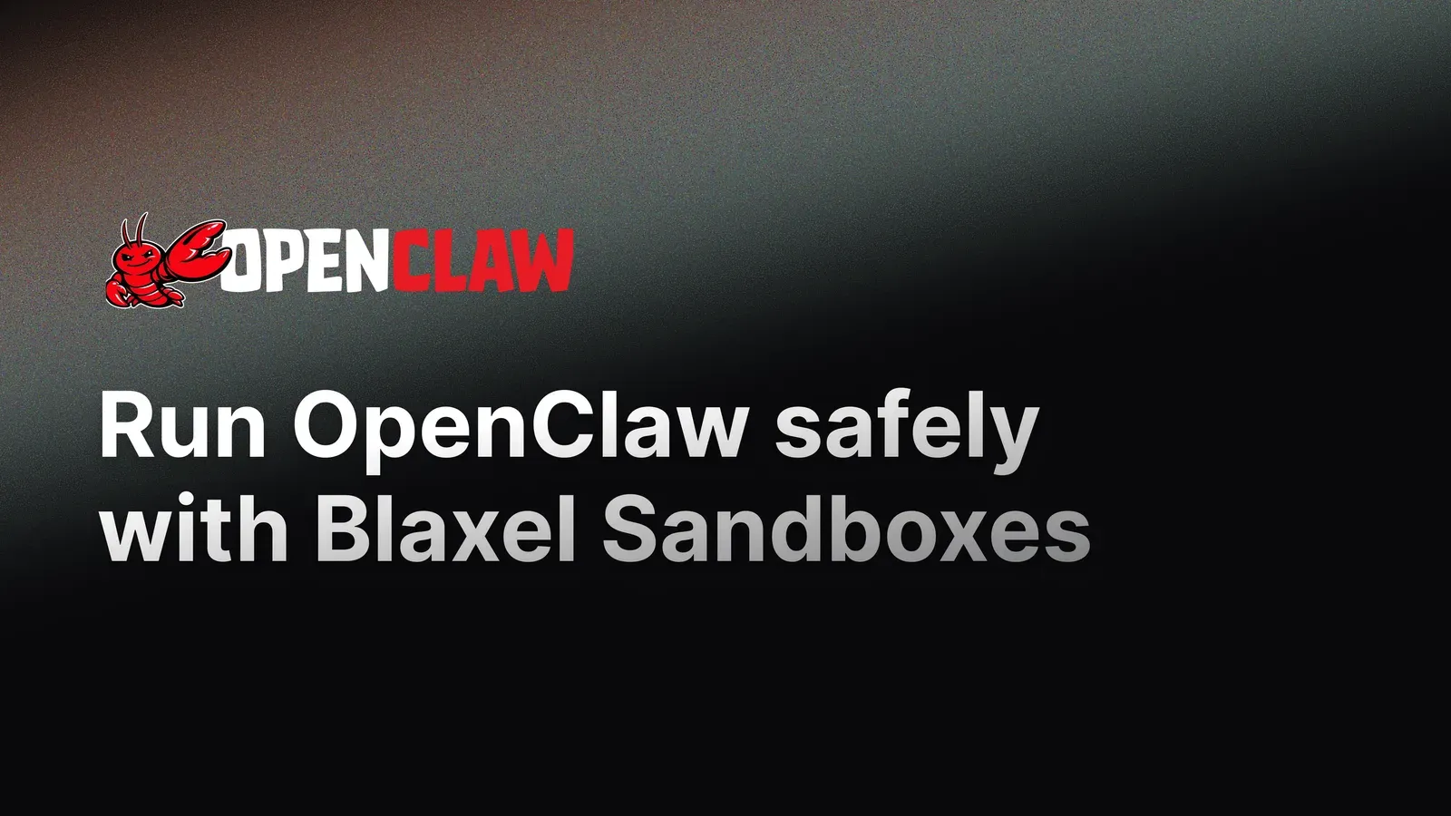 Run OpenClaw safely with Blaxel Sandboxes