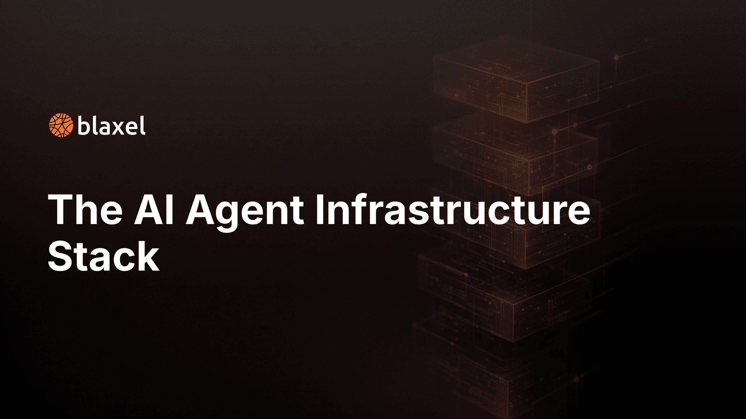 The AI agent infrastructure stack: what engineering leaders need to get right