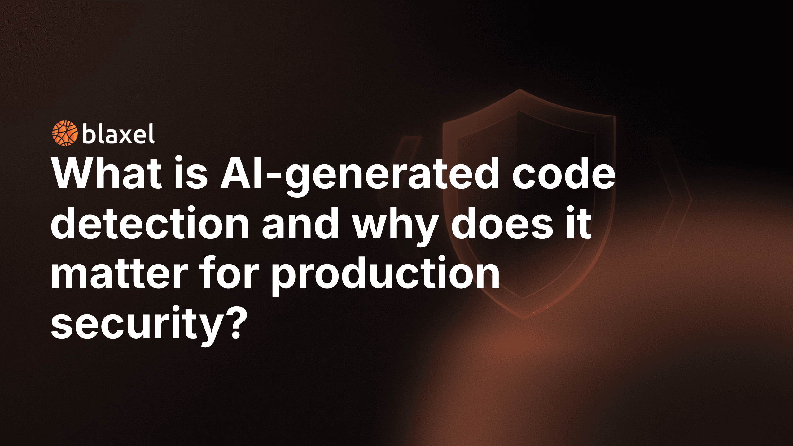 What is AI-generated code detection and why does it matter for production security?