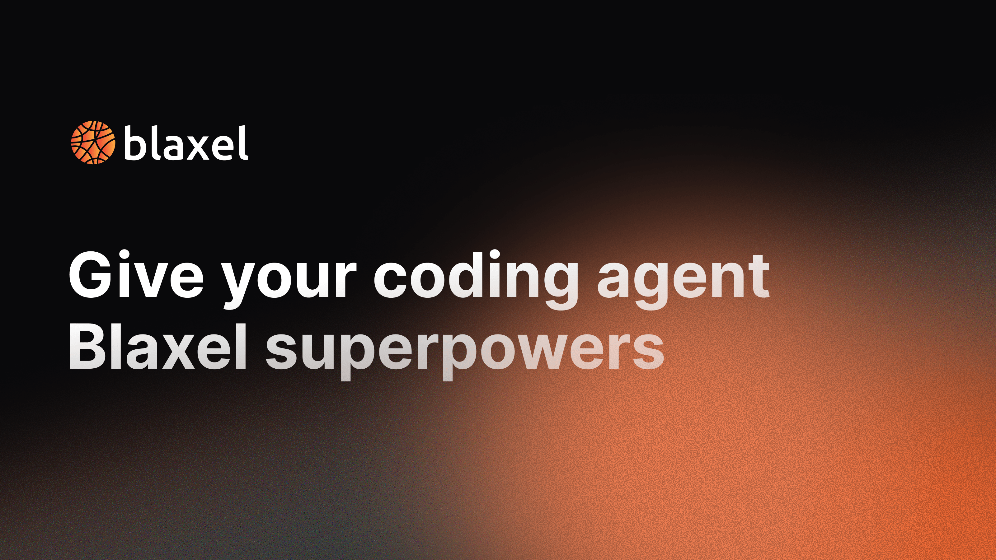 Give your coding agent Blaxel superpowers